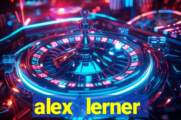 alex lerner jornalista fortuna